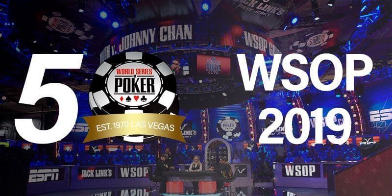world series of poker 2019 wsop